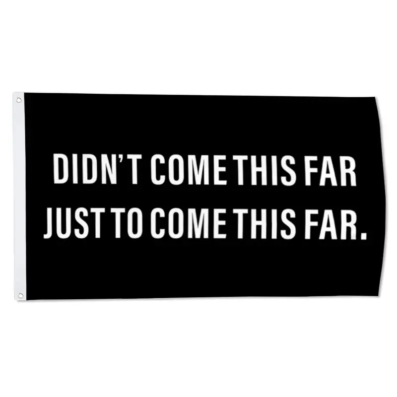 Fyon ‘Didn’t Come This Far’ Athlete Banner – Resilience-Themed Flag